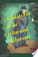 Libro El misterio de la telaraña delatora