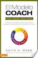 El Modelo Coach para líderes Cristianos