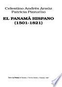 El Panamá hispano (1501-1821)