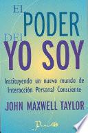 Libro El Poder Del Yo Soy/ The Power of I Am