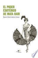 Libro El poder esotérico de Mata Hari