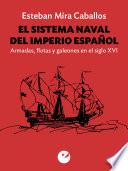 Libro El sistema naval del Imperio español