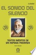 Libro El Sonido del Silencio: Textos inéditos de Sri Ramana Maharshi