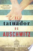 Libro El tatuador de Auschwitz (Edición mexicana)