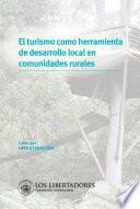 Libro El turismo como herramienta de desarrollo local en comunidades rurales
