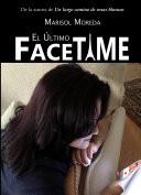 Libro El Último FaceTime