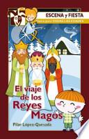 Libro El Viaje de Los Reyes Magos