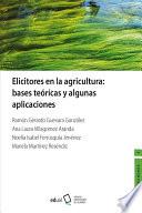 Libro Elicitores en la agricultura. Bases teóricas y algunas aplicaciones