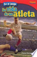 Libro En el juego: La vida de un atleta (In the Game: An Athlete's Life)