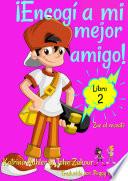 Libro ¡Encogí a mi mejor amigo! Libro 2. Zac al rescate.