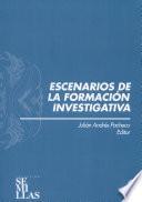 Libro Escenarios de la formación investigativa