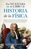 Libro Eso no estaba en mi libro de Historia de la Física