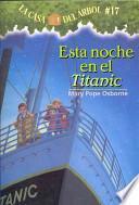 Libro Esta Noche En El Titanic = Tonight on the Titanic