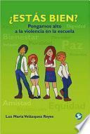 Libro ¿Estás bien? Pongamos alto a la violencia en la escuela