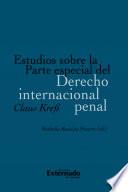 Libro Estudios sobre la Parte especial del Derecho internacional penal