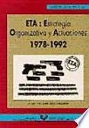 Libro ETA, estrategia organizativa y actuaciones, 1978-1992