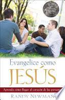 Evangelice como Jesús