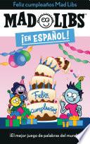 Libro ¡Feliz cumpleaños! Mad Libs