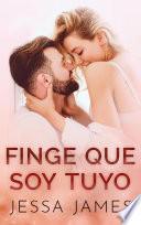 Libro Finge que soy tuyo