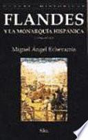 Libro Flandes y la monarquía hispánica, 1500-1713