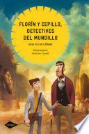 Libro Florín y Cepillo, detectives del mundillo