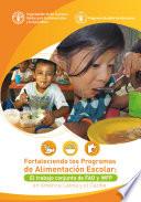 Libro Fortaleciendo los programas de alimentación escolar: el trabajo conjunto de FAO y WFP en América Latina y el Caribe