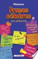 Libro Frases célebres para adolescentes