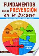 Libro Fundamentos para la prevención en la Escuela