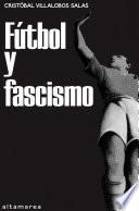 Libro Fútbol y fascismo