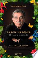 Garcia Marquez - El viaje a la semilla