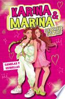 Gemelas y estrellas (Karina & Marina Secret Stars)