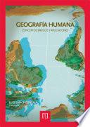 Libro Geografía humana conceptos básicos y aplicaciones