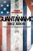 Libro Guantánamo. Diez años.