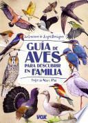 Libro Guía de aves para descubrir en familia