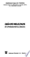 Libro Guía de helechos de la Península Ibérica y Baleares