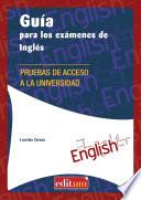Libro Guía para los exámenes de Inglés