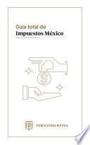 Libro Guía total de Impuestos México - Dinámica