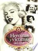 Libro Heroínas y víctimas del cine