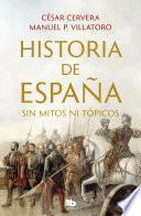 Libro Historia de España sin mitos ni tópicos