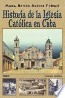 Libro Historia de la iglesia católica en Cuba