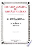 Libro Historia general de España y América: La España liberal y romántica (1833-1868)