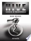 Libro HIVE. Escuela de malhechores