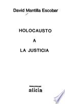 Holocausto a la justicia