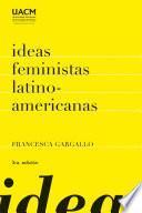 Libro Ideas feministas latinoamericanas