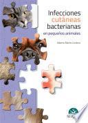 Libro Infecciones cutáneas bacterianas en pequeños animales