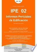 Informes Periciales de Edificación. IPE 02