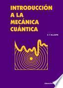 Introducción a la mecánica cuántica