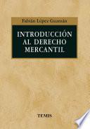 Libro Introducción al derecho mercantil
