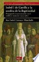 Libro Isabel I de Castilla y la sombra de la ilegitimidad