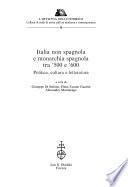 Libro Italia non spagnola e monarchia spagnola tra '500 e '600